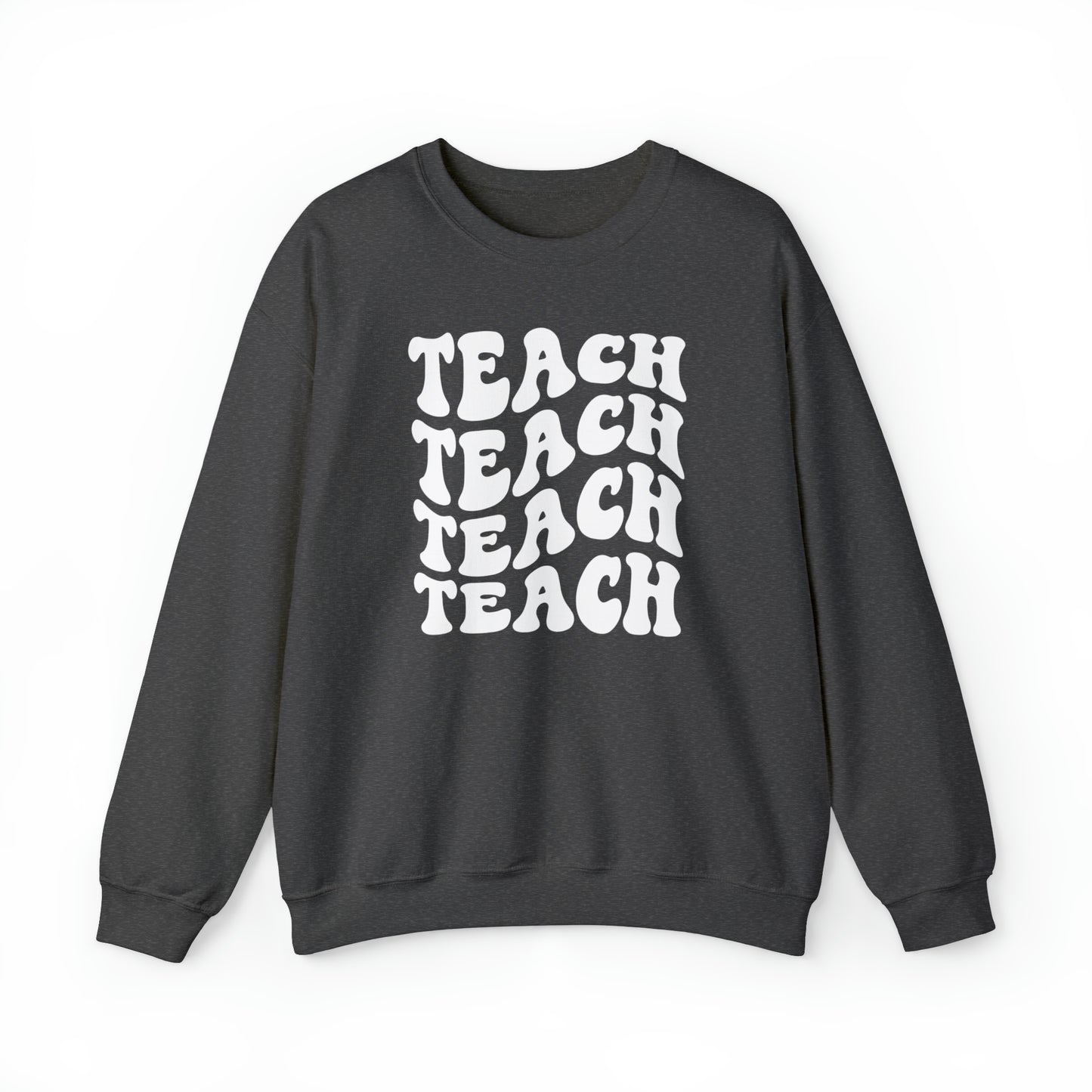 Teach Teach Teach Teach White Logo Unisex Heavy Blend™ Crewneck Sweatshirt