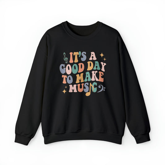 It's a Good Day to Make Music Heavyweight Crewneck Sweatshirt