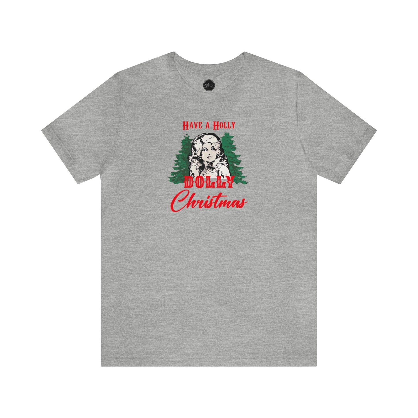 Have a Holly Dolly Christmas Bella Jersey Short Sleeve Tee (Unisex)