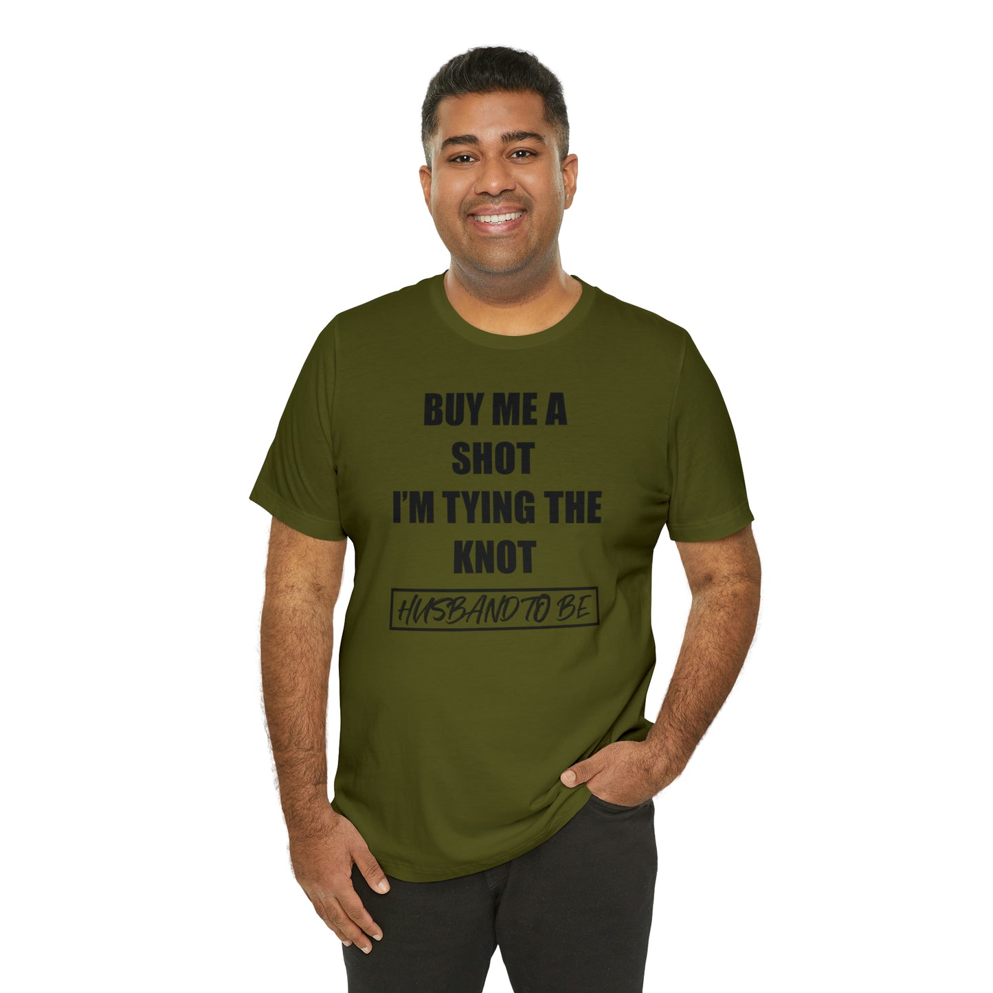 Buy Me a Shot I'm Tying the Knot - Husband to BE  T-Shirt