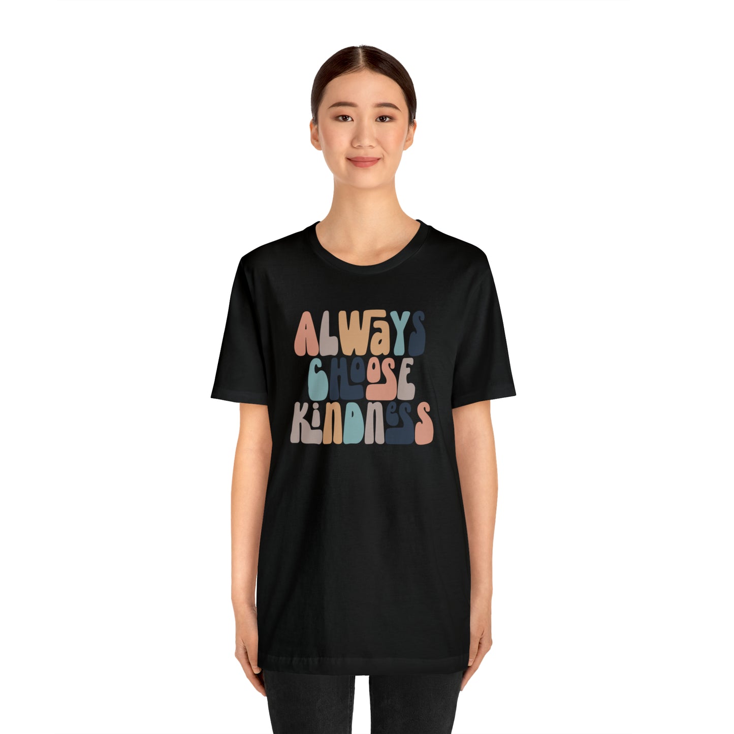 Always Choose Kindness T-Shirt