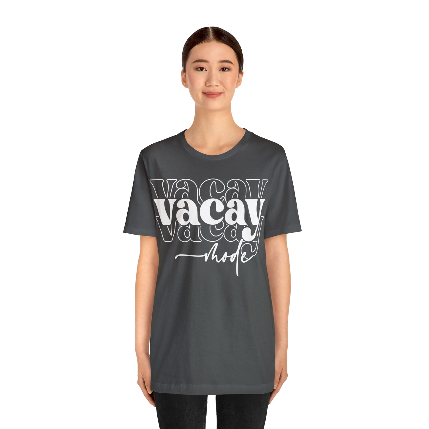 "Vacay Mode" Unisex Jersey Short Sleeve Tee