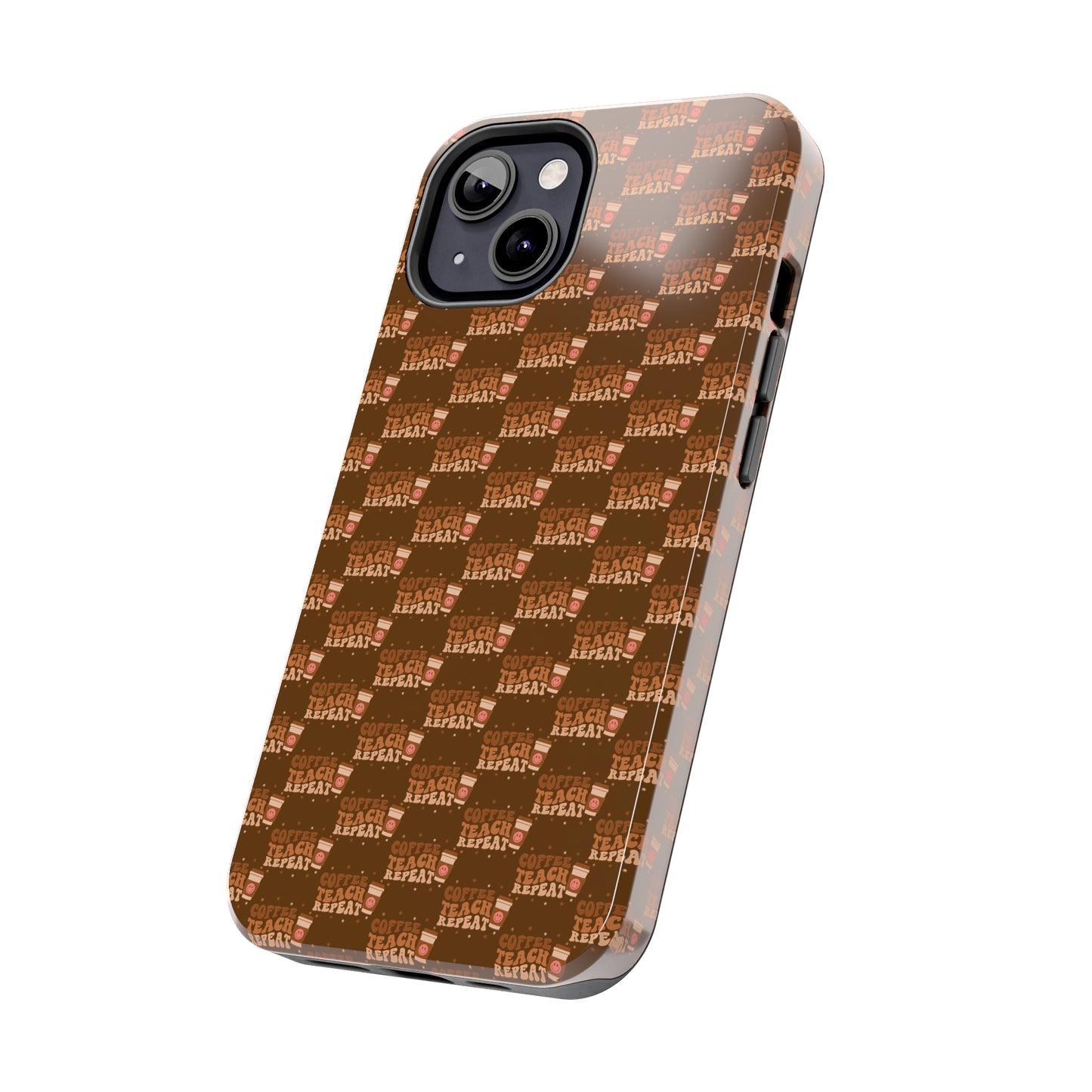 Coffee Teach Repeat Patterned Tough Phone Cases