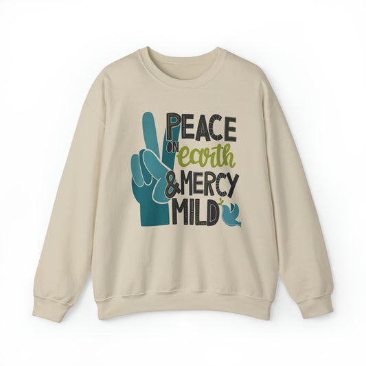 Peace on Earth and Mercy Mild Heavyweight Crewneck Sweatshirt