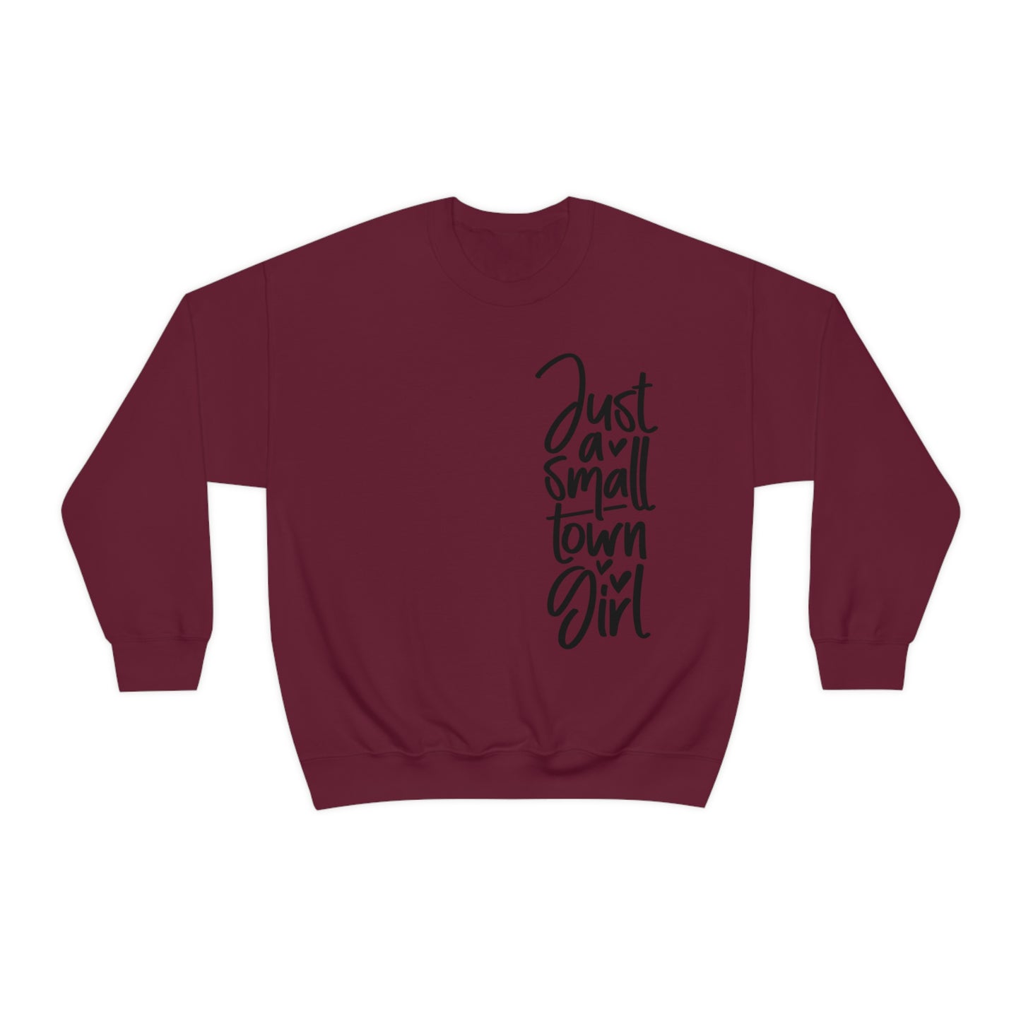 "Just a Small Town Girl" - Unisex Heavy Blend™ Crewneck Sweatshirt