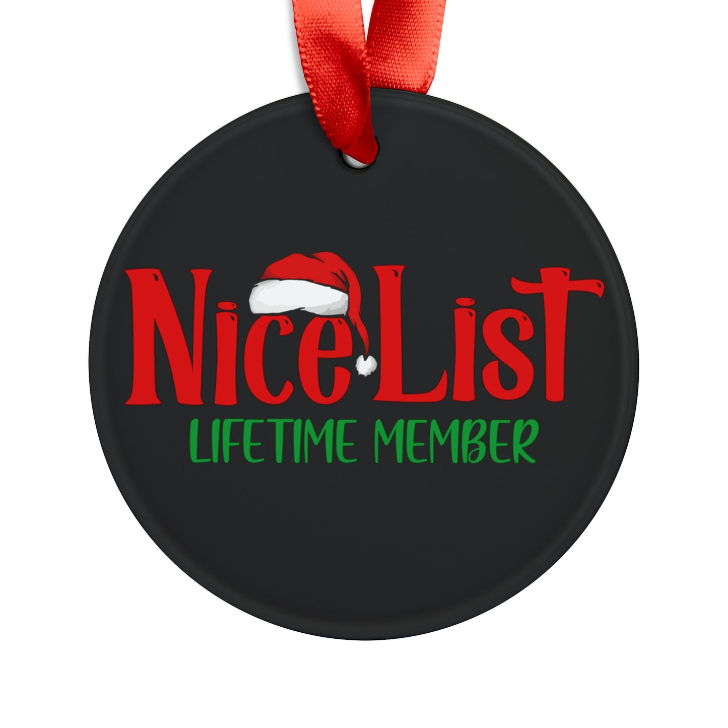 Nice List Lifetime Member Christmas Holiday Ornament with Ribbon - light blue