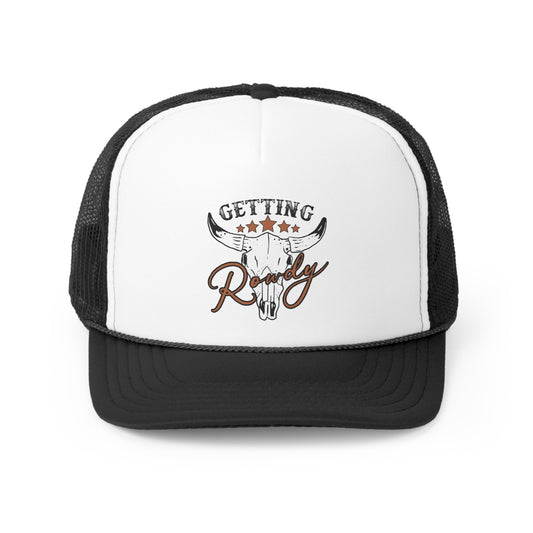 Getting Rowdy Tall Trucker Caps