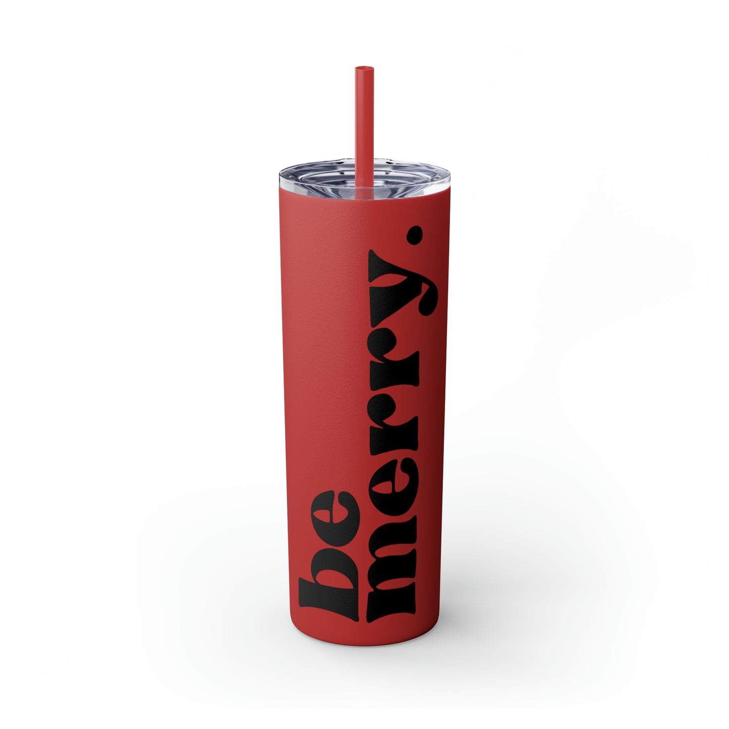 be merry Christmas/ Holiday Skinny Tumbler with Pick your Color Straw, 20oz