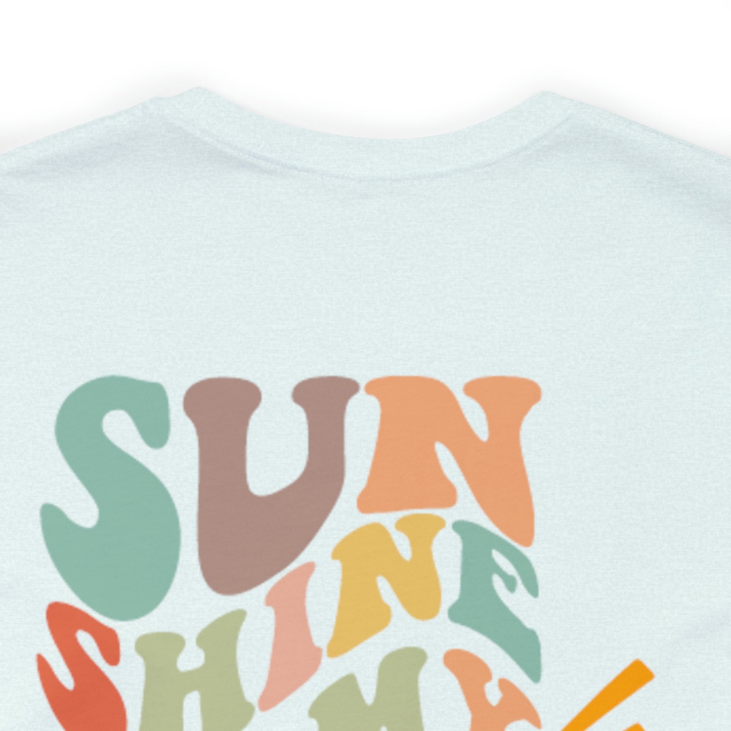 "Sunshine on My Mind"  (Front and Back Design)  Unisex Jersey Short Sleeve Tee
