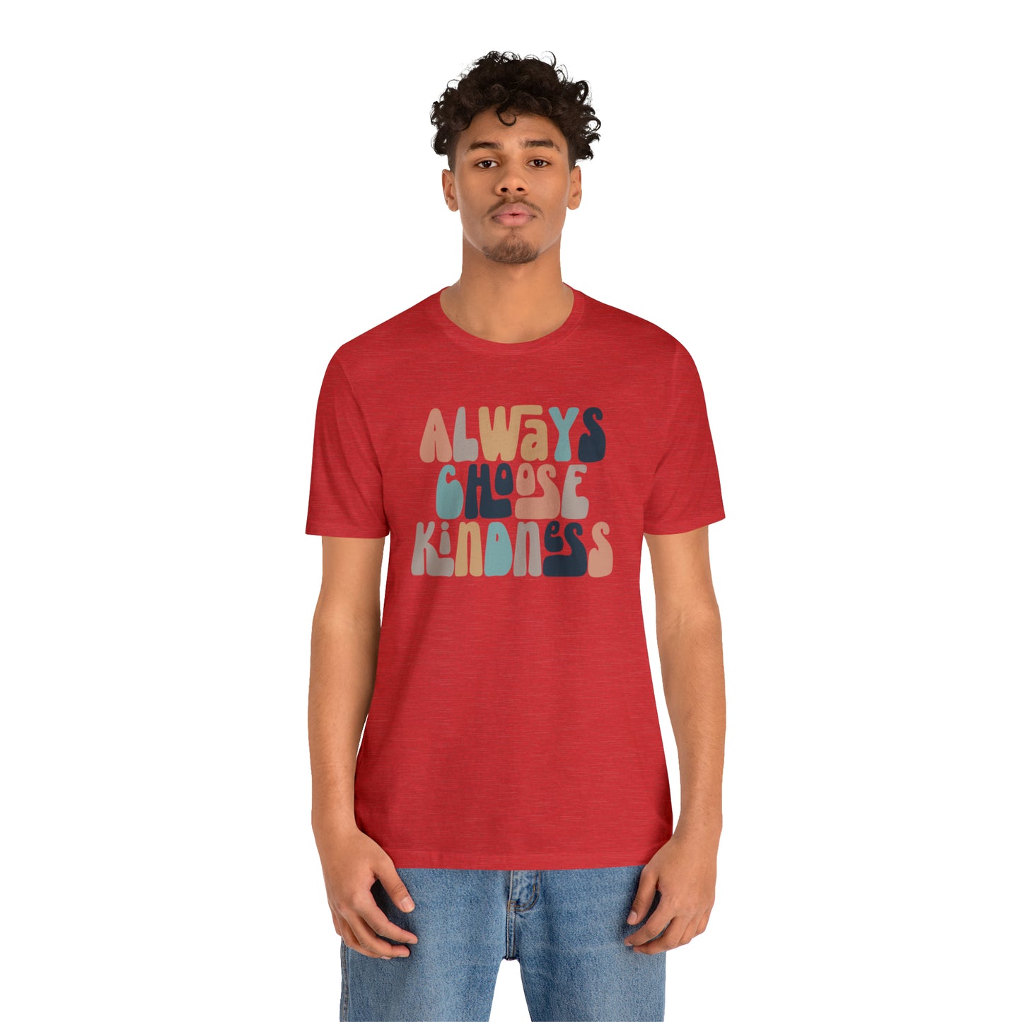 Always Choose Kindness T-Shirt