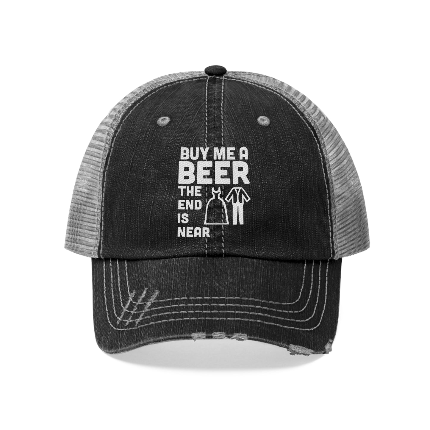 Buy Me a Beer the End is Near Wedding/Bachelor/Bachelorette Unisex Trucker Hat