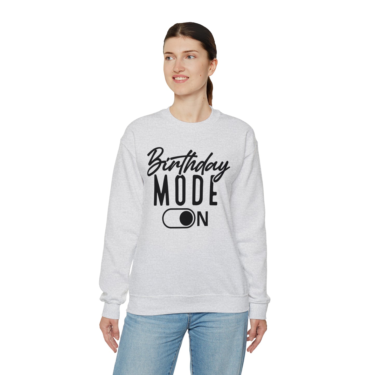 Birthday Mode On Heavy Blend™ Crewneck Sweatshirt