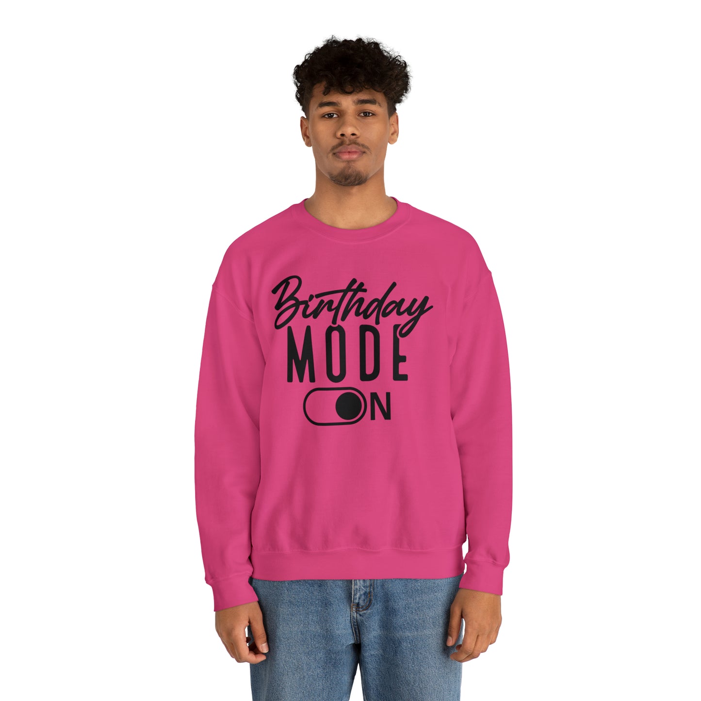 Birthday Mode On Heavy Blend™ Crewneck Sweatshirt