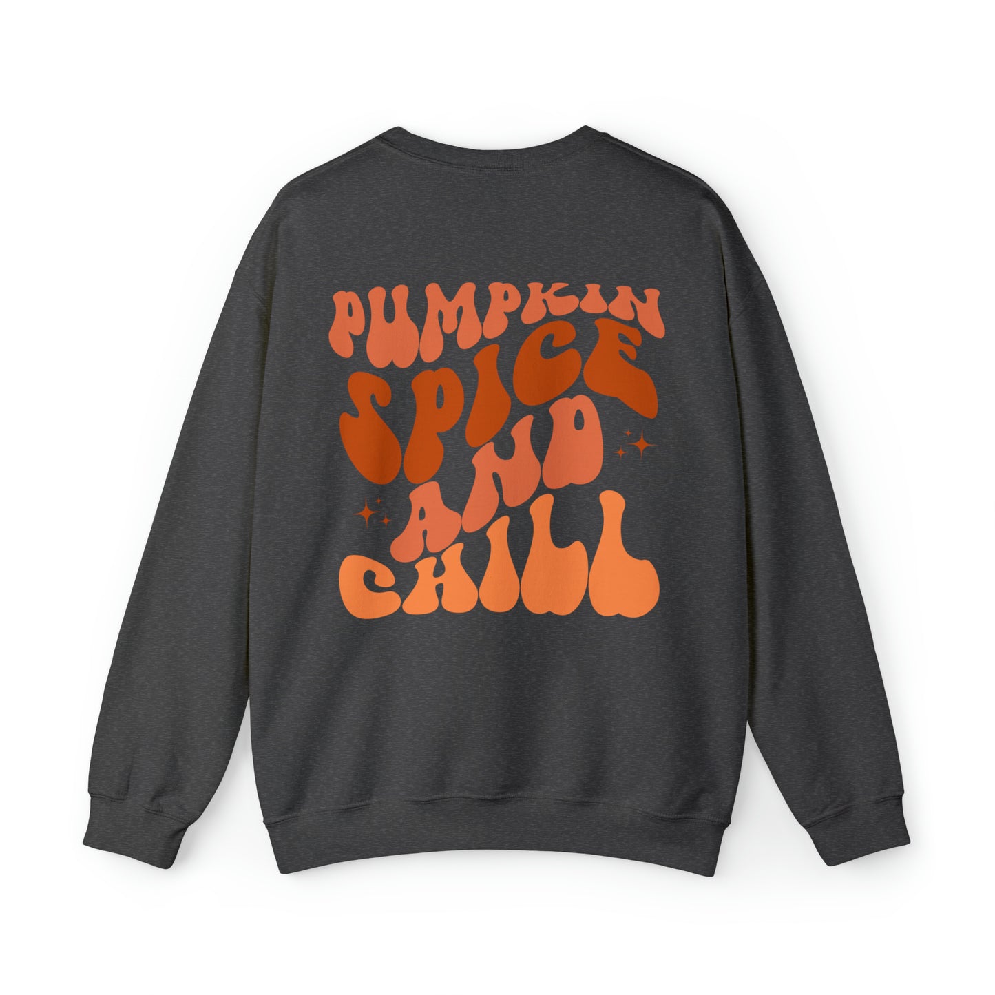 Pumpkin Spice and Chill (Front and Back) Design Heavy Blend™ Crewneck Sweatshirt