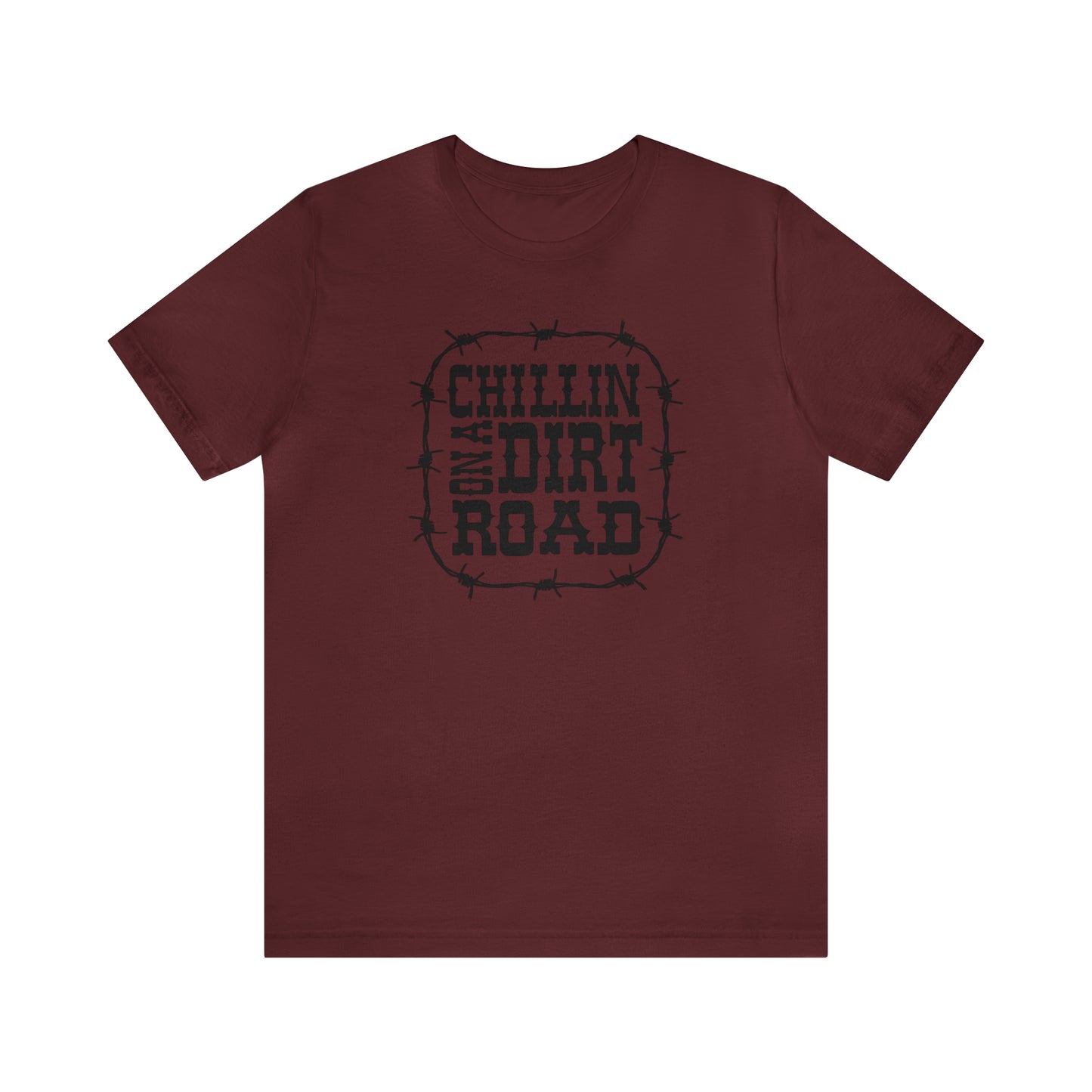 "Chillin' on a Dirt Road" Unisex Jersey Short Sleeve Tee