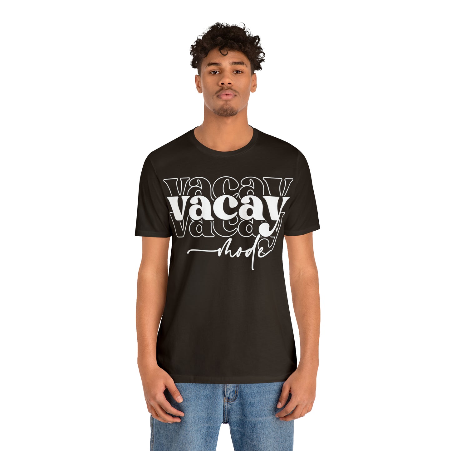 "Vacay Mode" Unisex Jersey Short Sleeve Tee