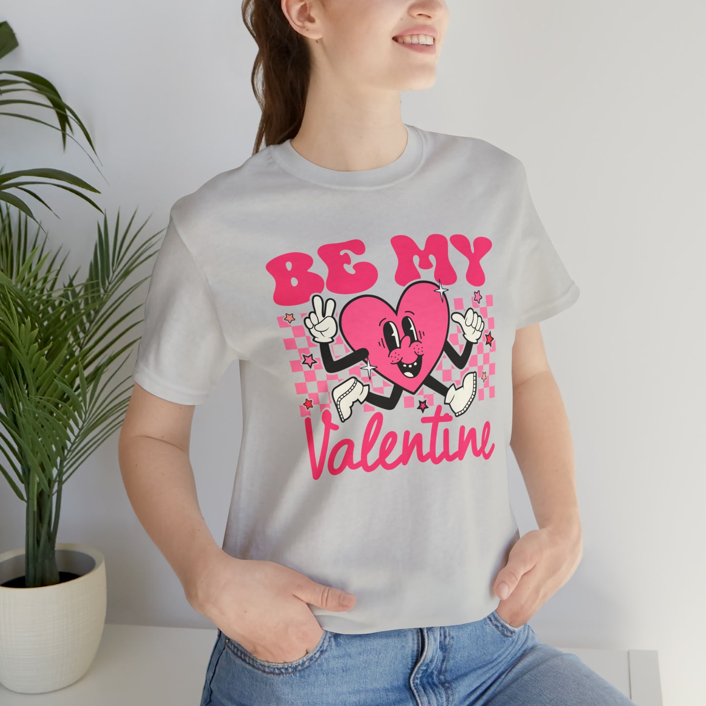 "Be My Valentine!"  Unisex Jersey Short Sleeve Tee