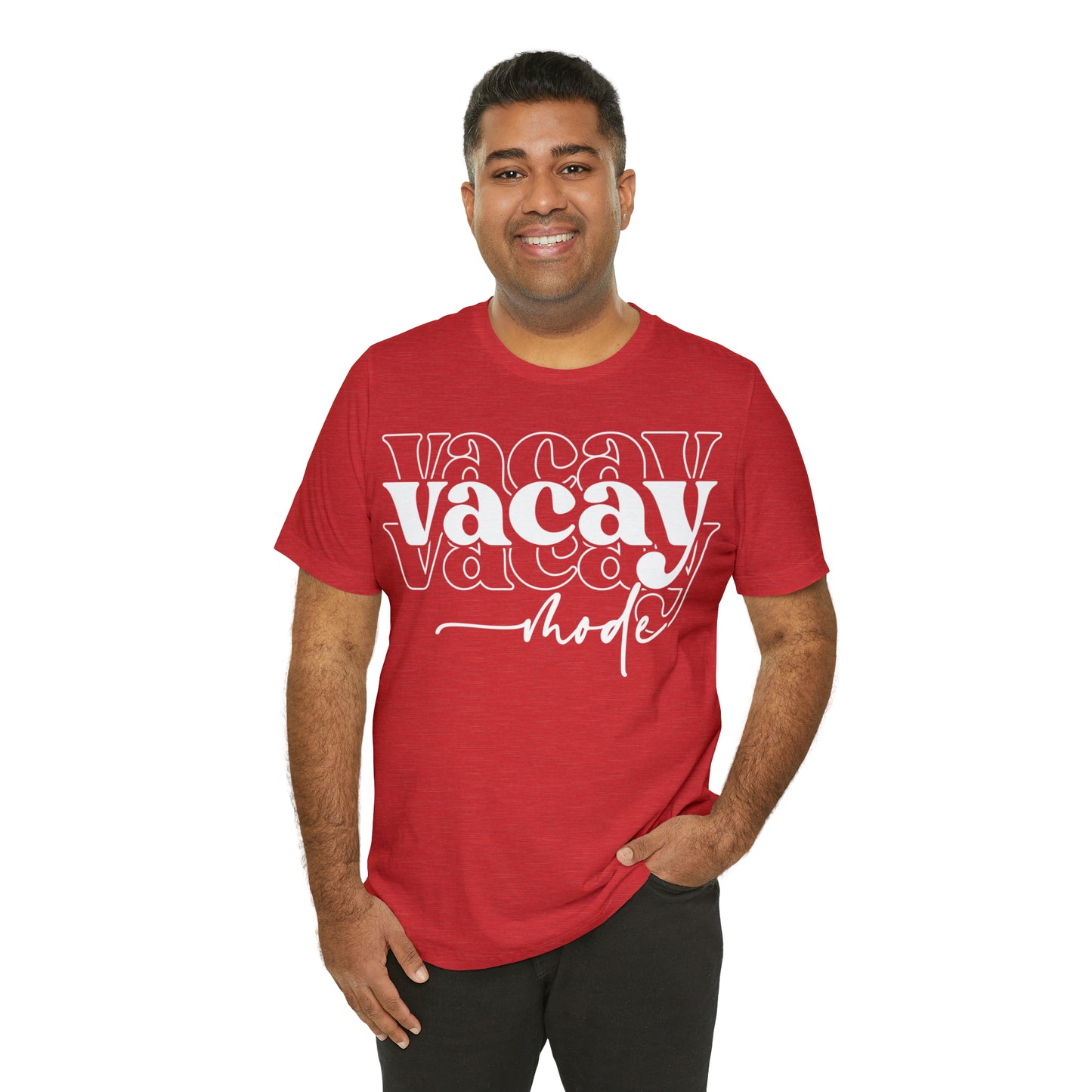 "Vacay Mode" Unisex Jersey Short Sleeve Tee