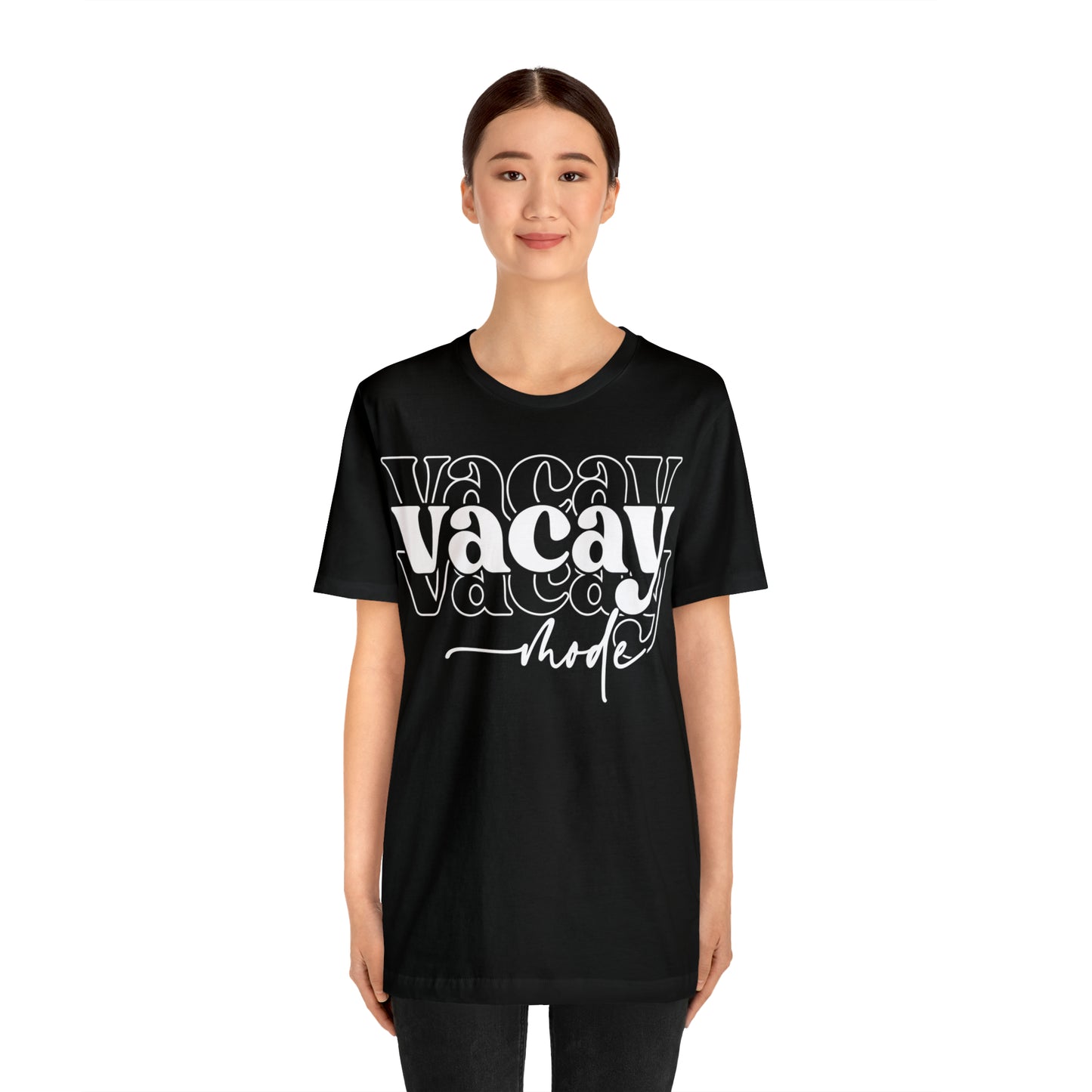 "Vacay Mode" Unisex Jersey Short Sleeve Tee