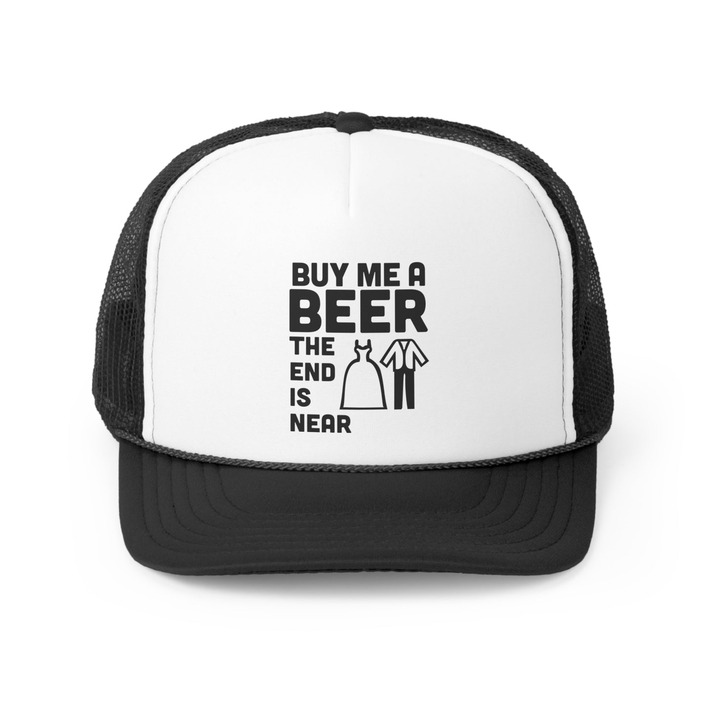 Buy Me A Beer the End is Near Tall Trucker Caps