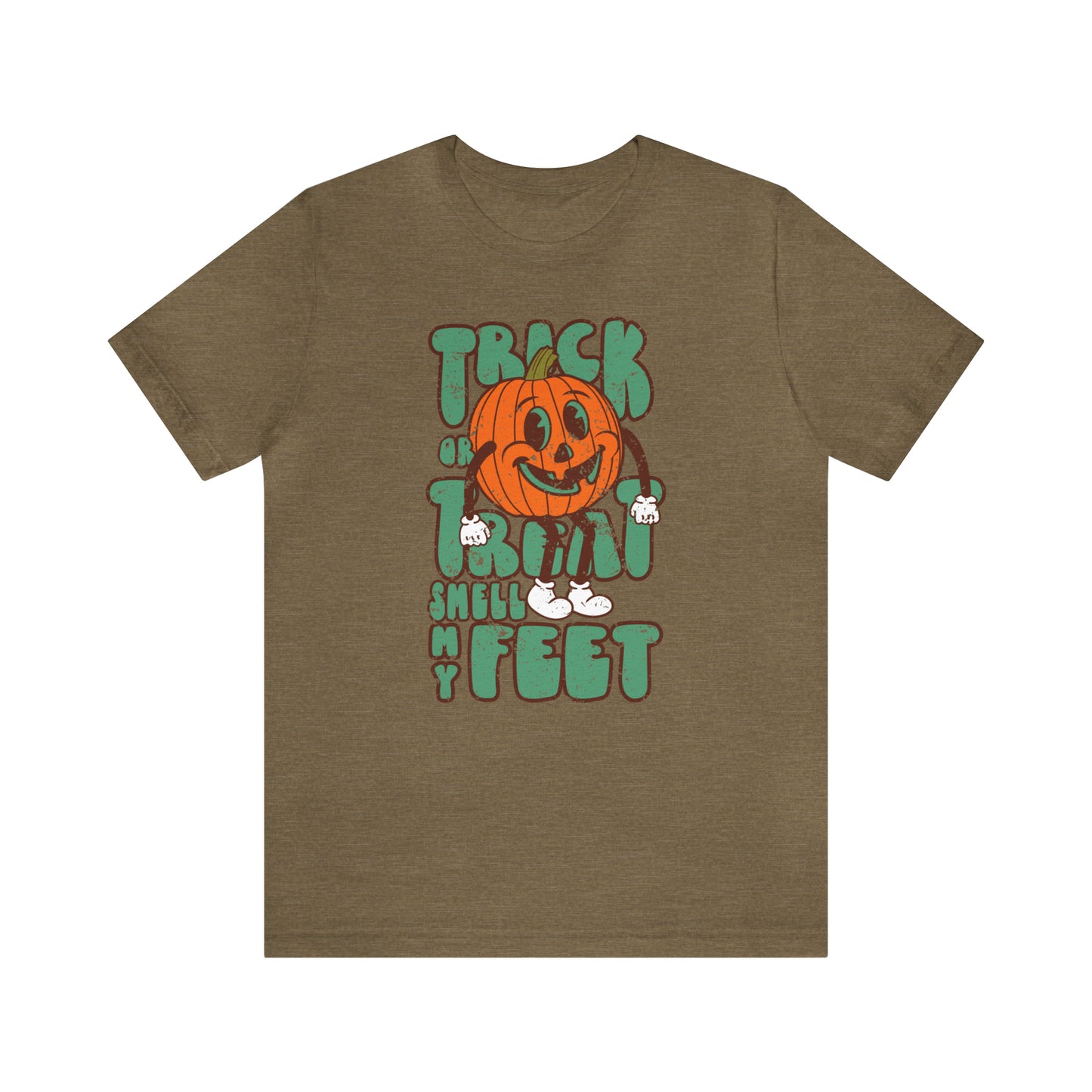 Distressed Trick or Treat Smell My Feet T-Shirt