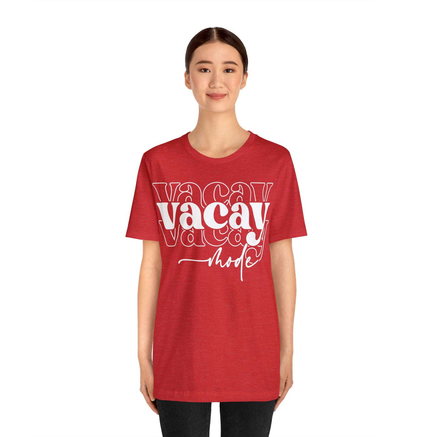 "Vacay Mode" Unisex Jersey Short Sleeve Tee