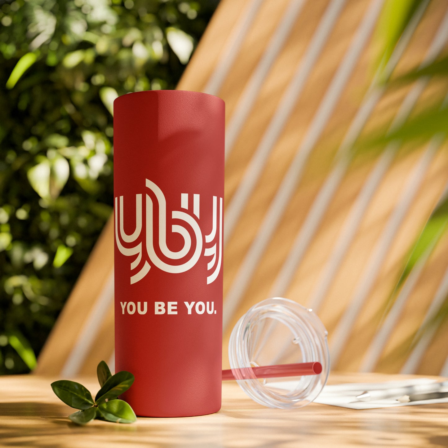 You Be You Skinny Tumbler with Straw, 20oz