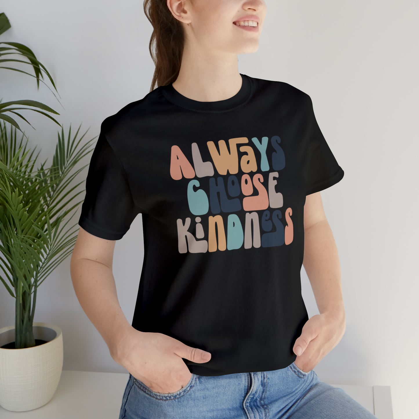 Always Choose Kindness T-Shirt