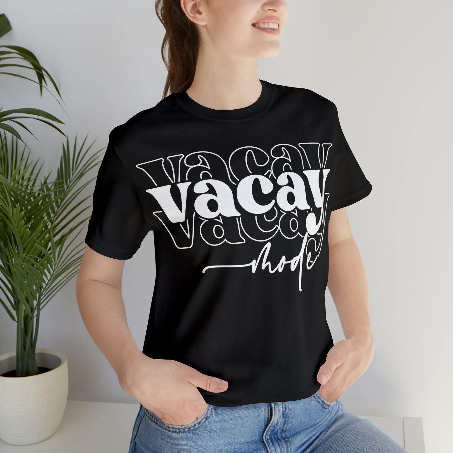 "Vacay Mode" Unisex Jersey Short Sleeve Tee