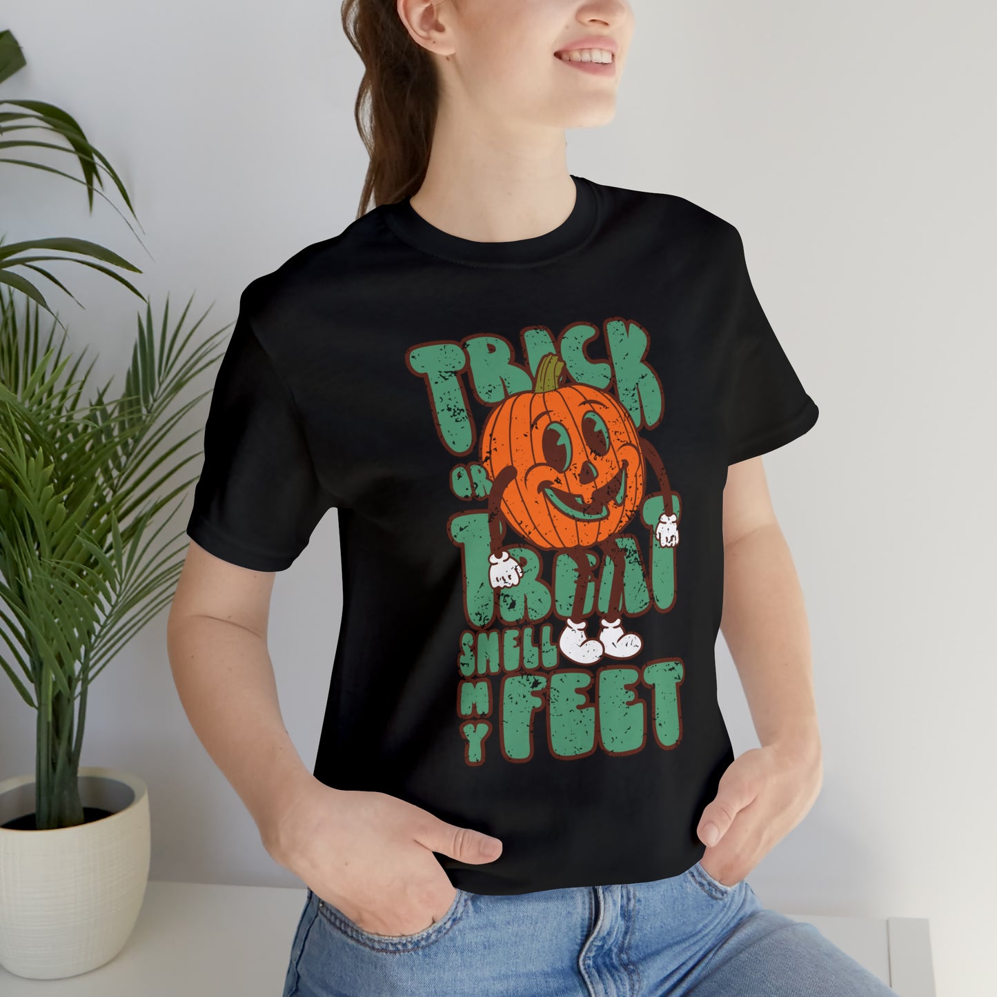 Distressed Trick or Treat Smell My Feet T-Shirt