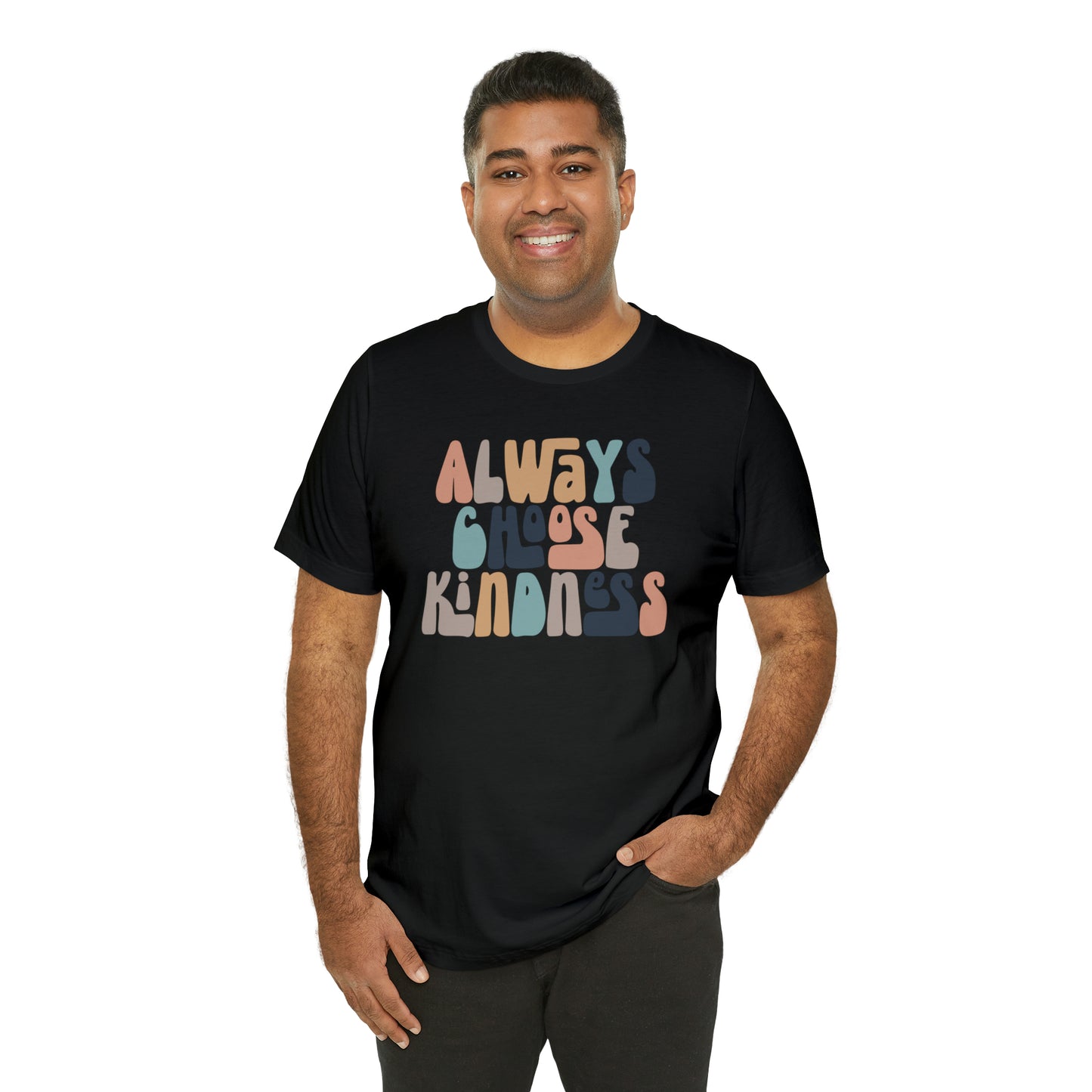 Always Choose Kindness T-Shirt