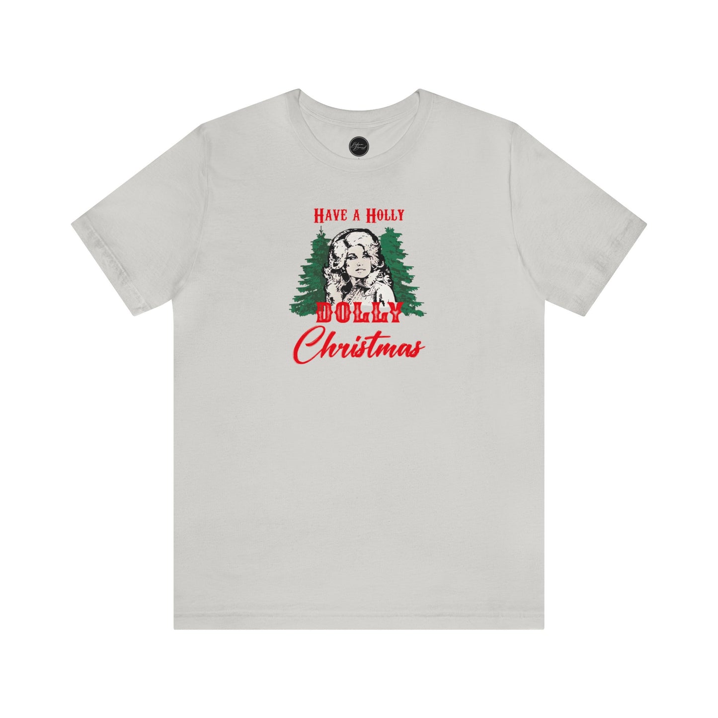 Have a Holly Dolly Christmas Bella Jersey Short Sleeve Tee (Unisex)