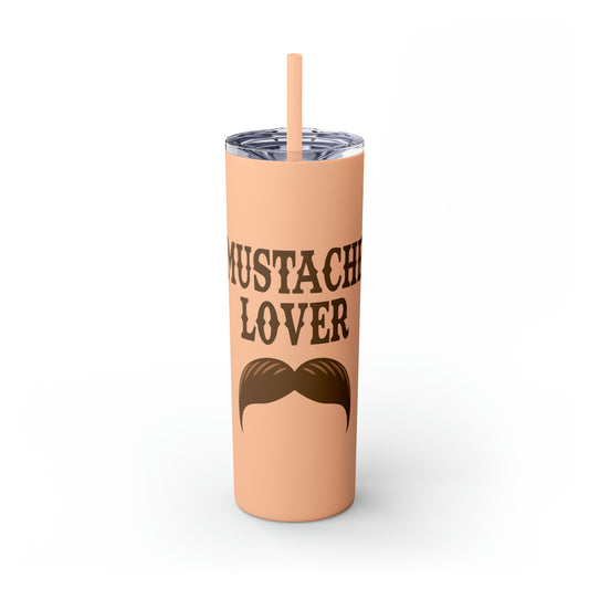 Mustache Lover Skinny Tumbler with Pick your Color Straw, 20oz