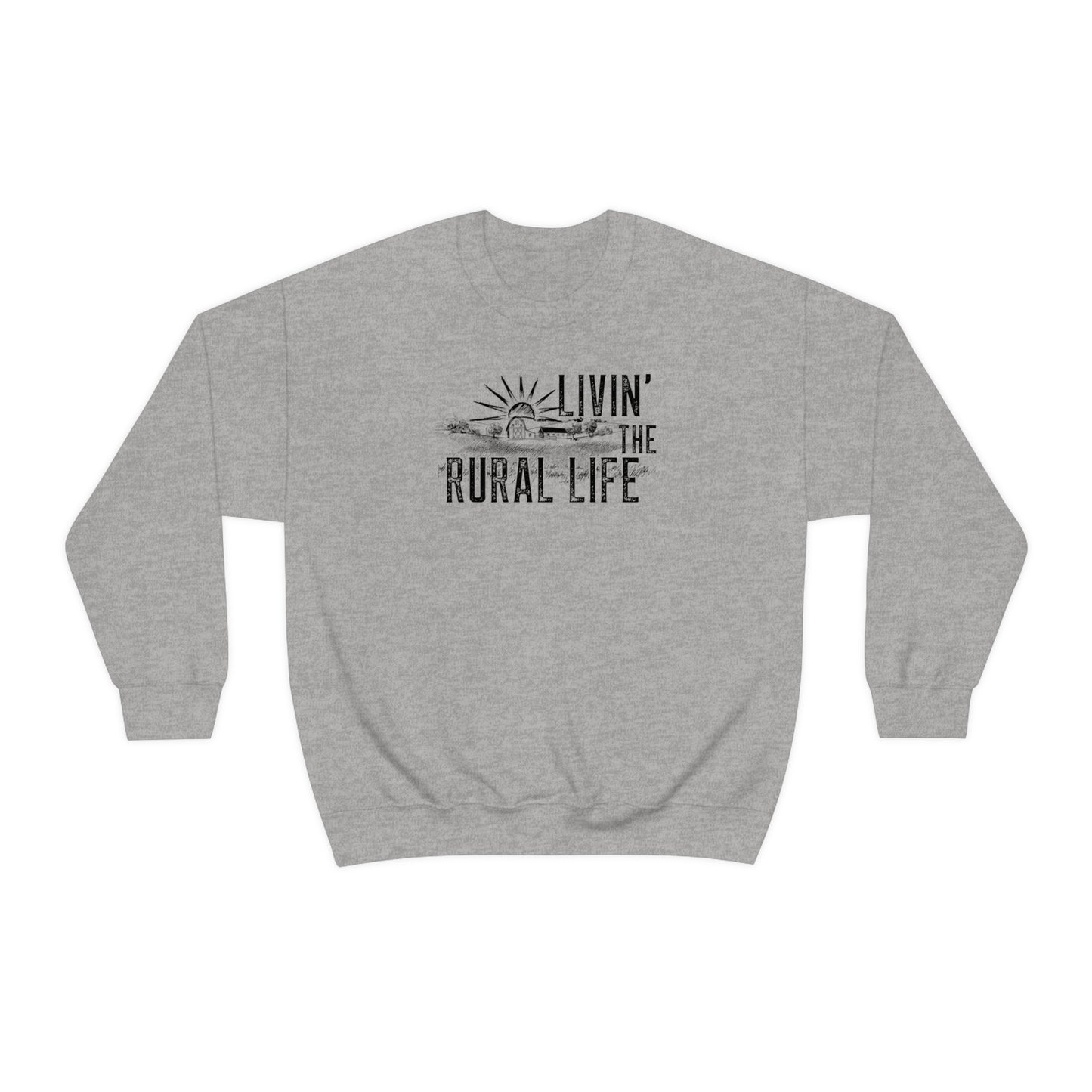 "Livin' the Rural Life" - Unisex Heavy Blend™ Crewneck Sweatshirt