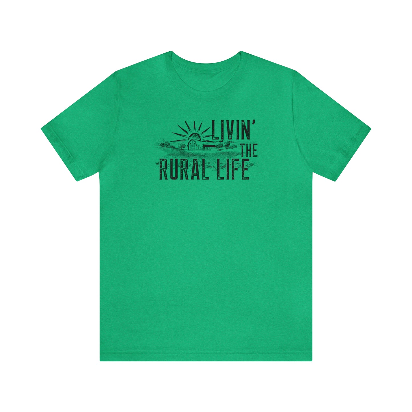 "Livin' the Rural Life" Unisex Jersey Short Sleeve Tee