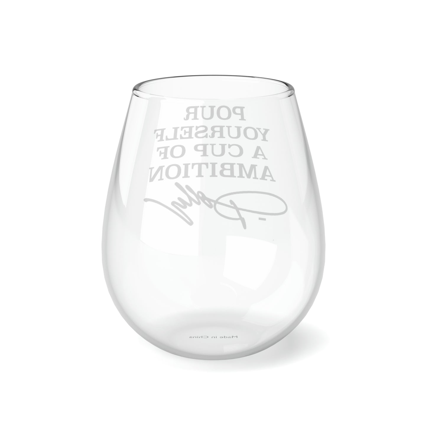 Dolly Pour Yourself a Cup of Ambition Stemless Wine/ Glass, 11.75oz