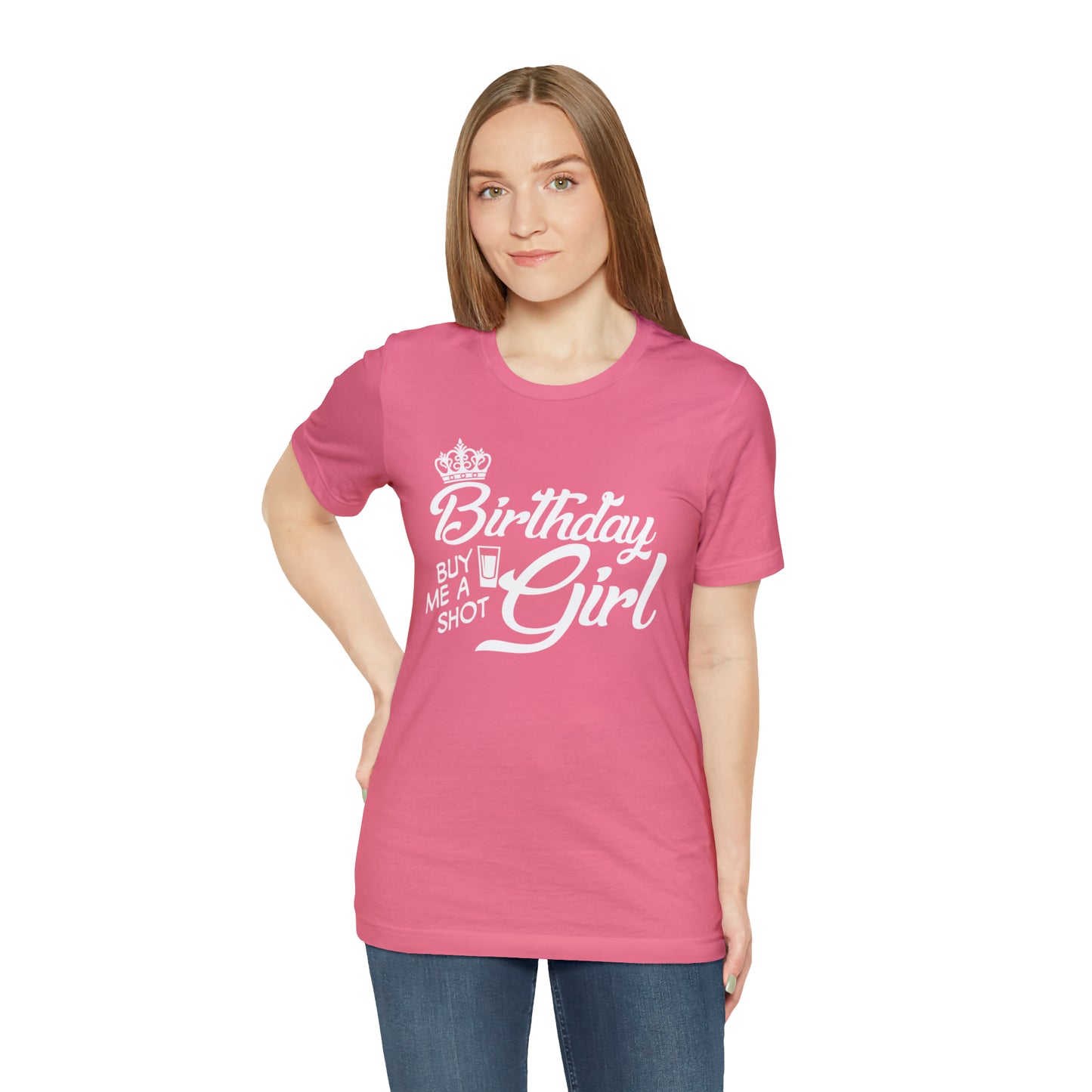 Royal Birthday Girl - Buy Me a Shot T-Shirt