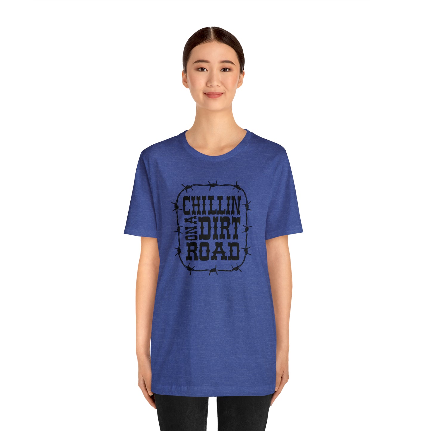 "Chillin' on a Dirt Road" Unisex Jersey Short Sleeve Tee