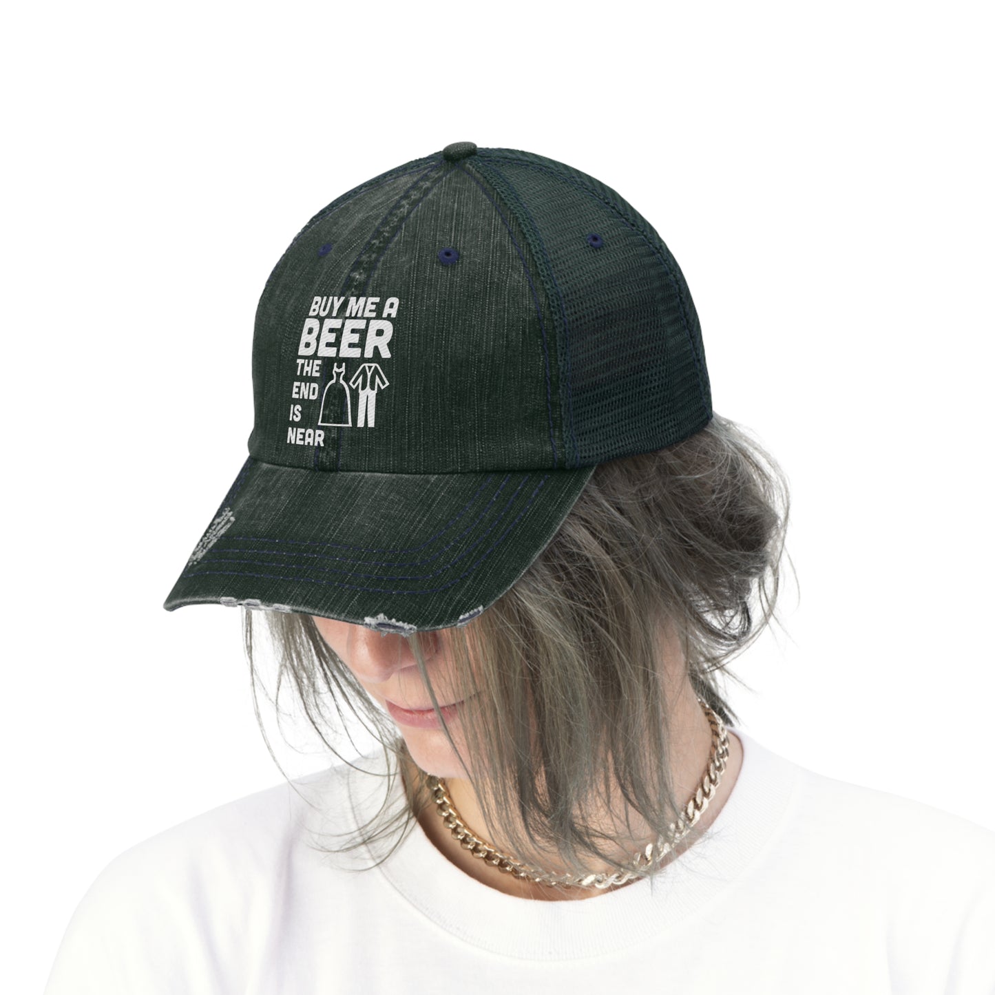 Buy Me a Beer the End is Near Wedding/Bachelor/Bachelorette Unisex Trucker Hat