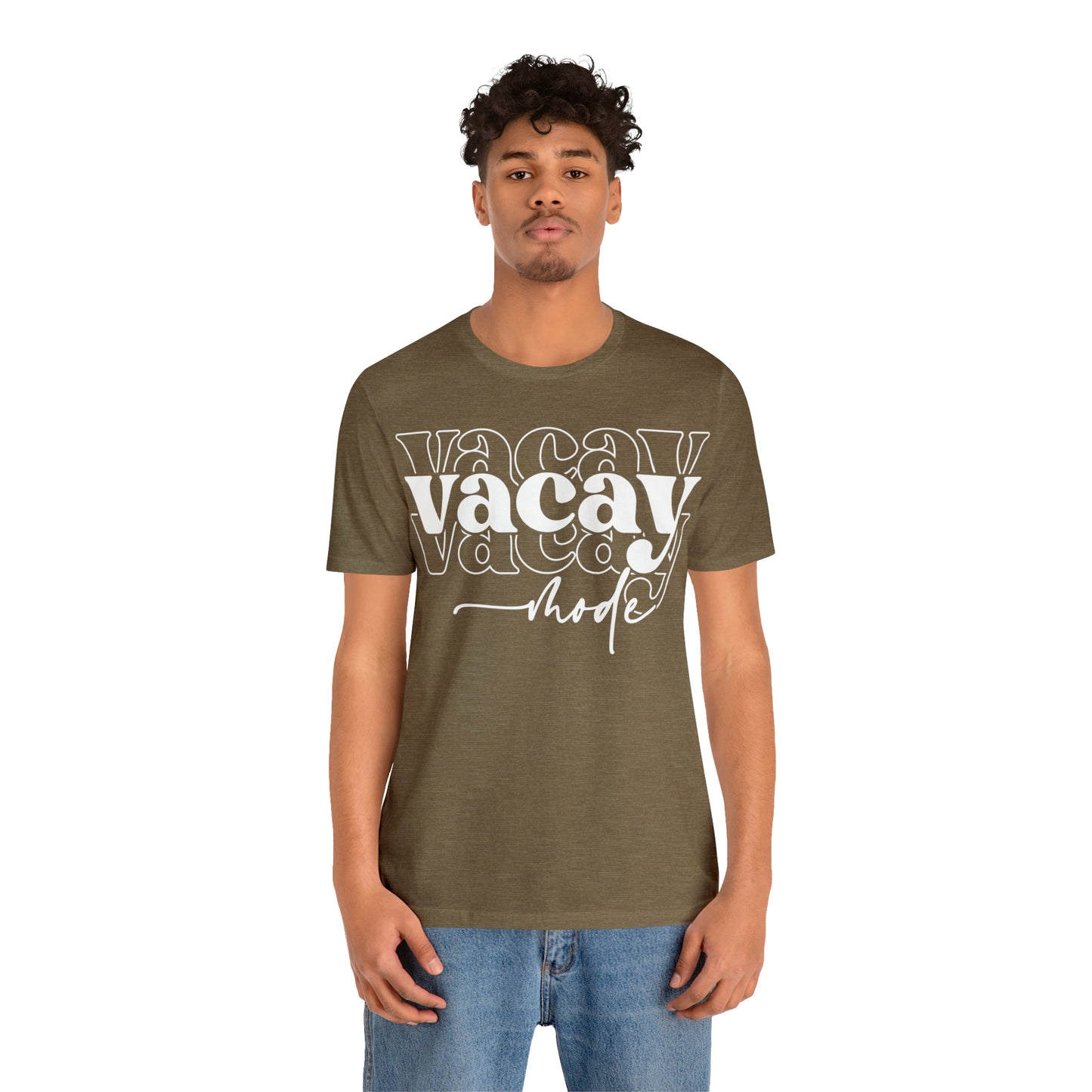 "Vacay Mode" Unisex Jersey Short Sleeve Tee