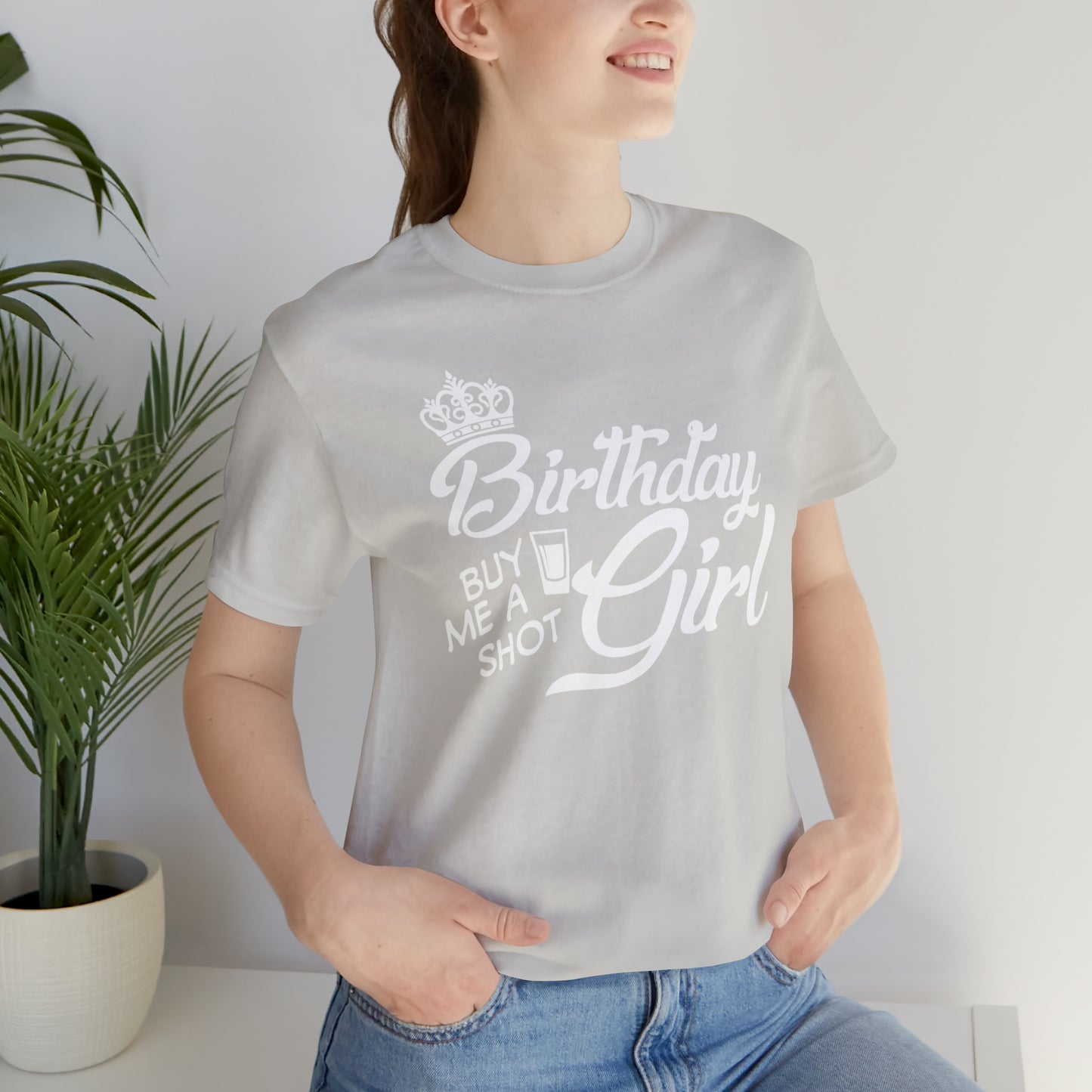 Royal Birthday Girl - Buy Me a Shot T-Shirt