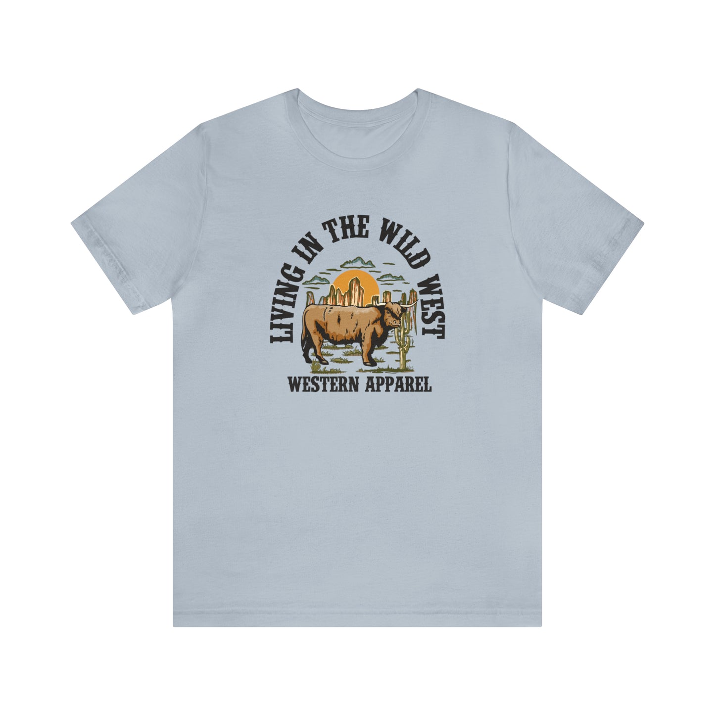 "Living in in the Wildwest" Unisex Jersey Short Sleeve Tee