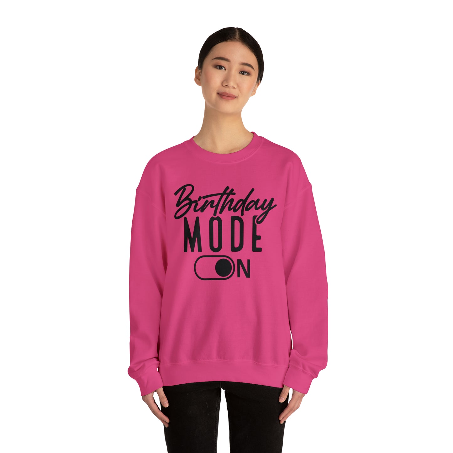 Birthday Mode On Heavy Blend™ Crewneck Sweatshirt