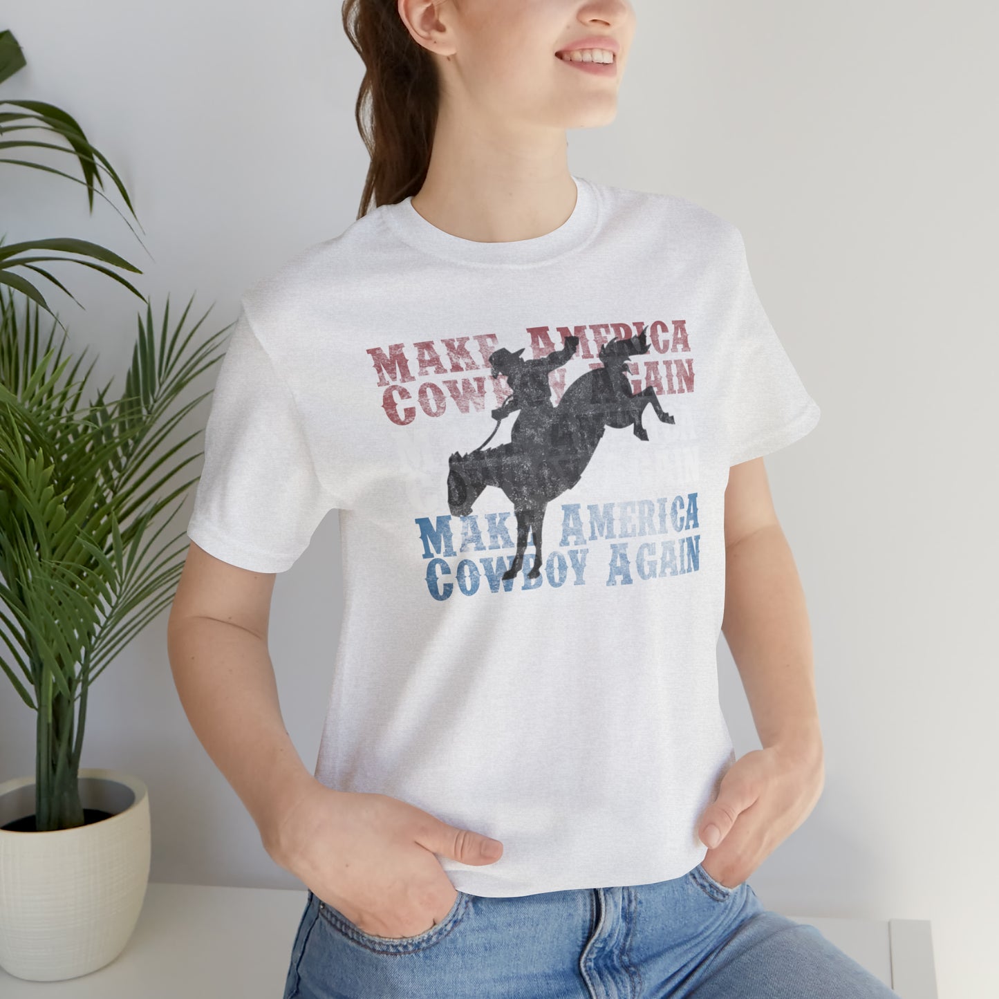 "Make America Cowboy Again" Unisex Jersey Short Sleeve Tee