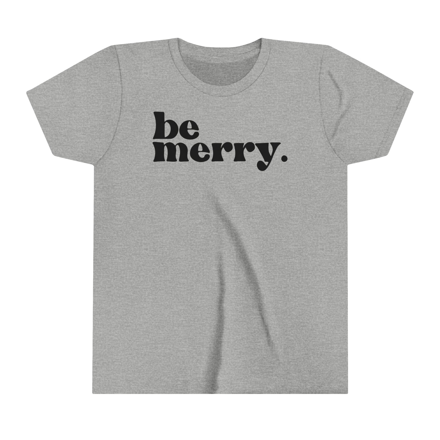 YOUTH - Be Merry Christmas/ Holiday Youth Short Sleeve Tee