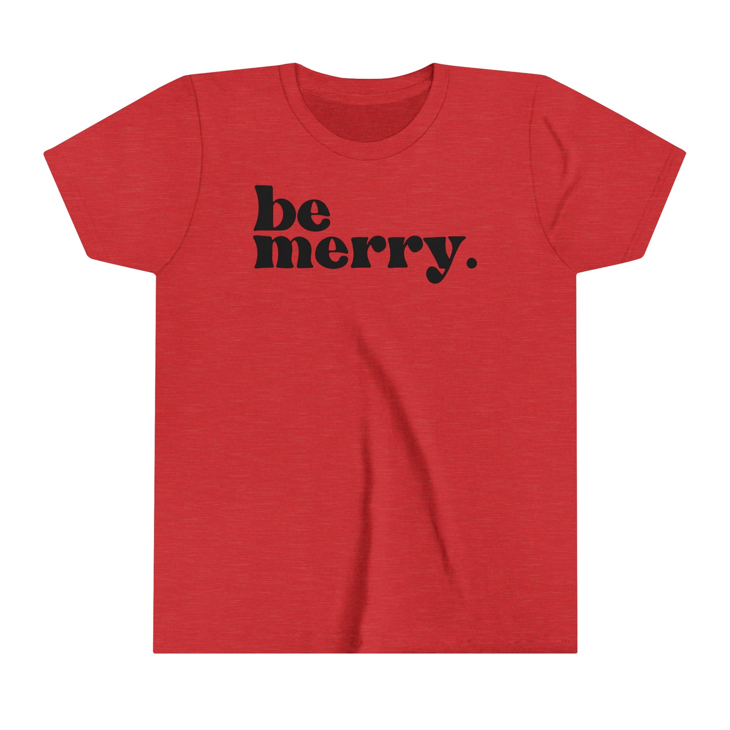 YOUTH - Be Merry Christmas/ Holiday Youth Short Sleeve Tee