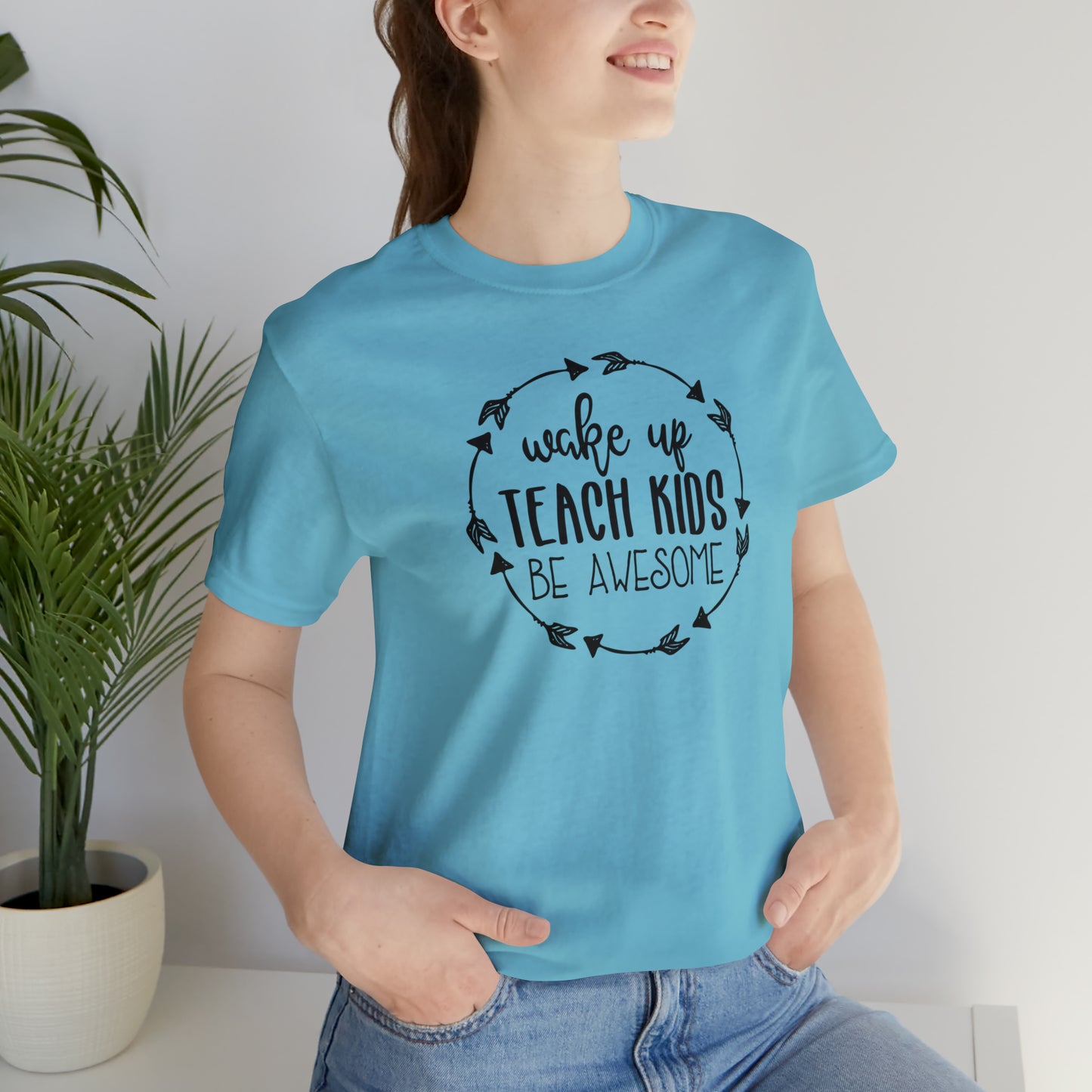 Wake Up, Teach Kids, Be Awesome Teacher T-Shirt