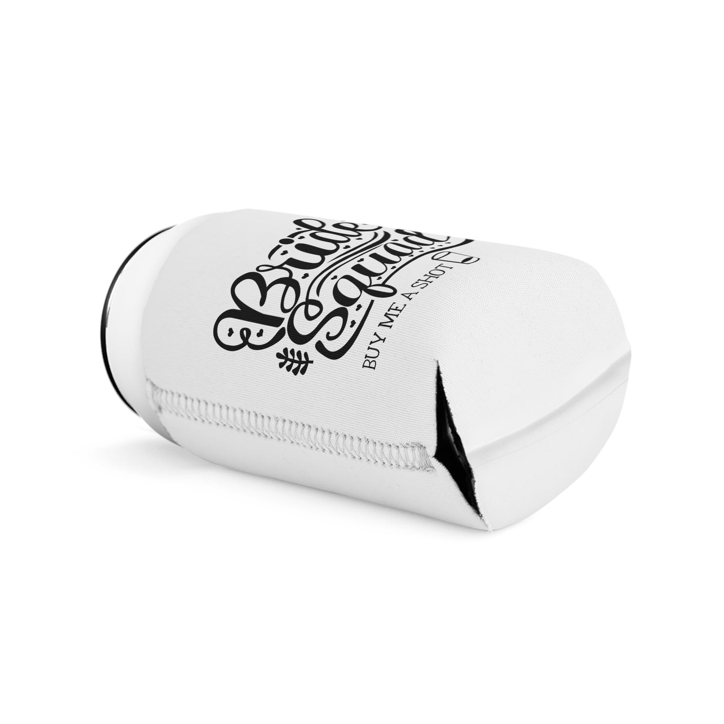 Bride Squad Buy Me a Shot Can Cooler Sleeve - White