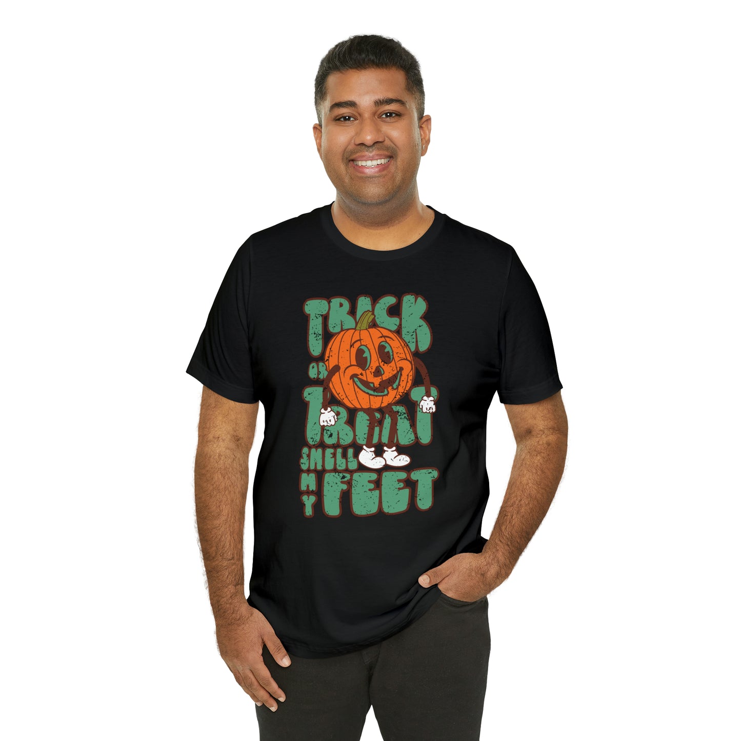 Distressed Trick or Treat Smell My Feet T-Shirt