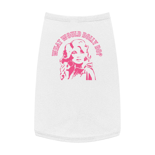 What Would Dolly Do Pet Tank Top